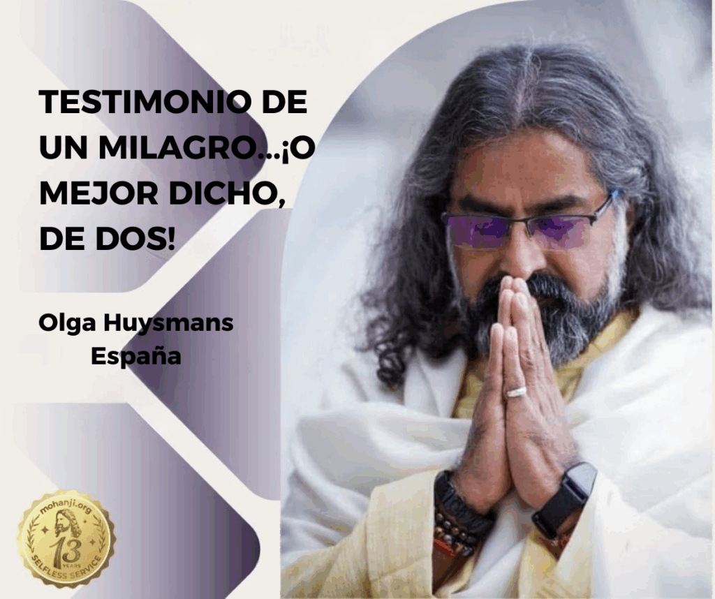 Testimonio de un milagro...¡o mejor dicho, de dos!​